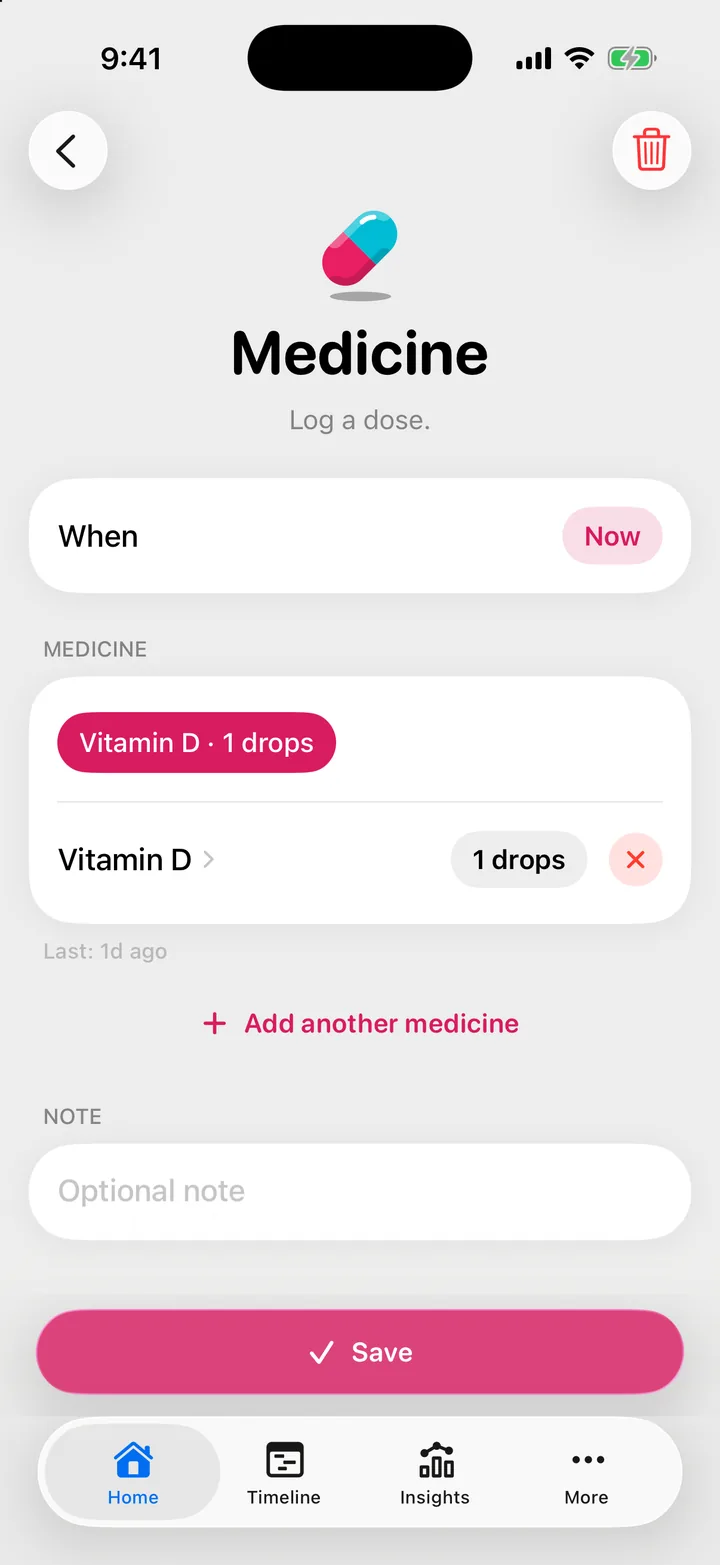 The medicine form: Vitamin D, 1 drops, picked from a recent chip, with a button to add another medicine.